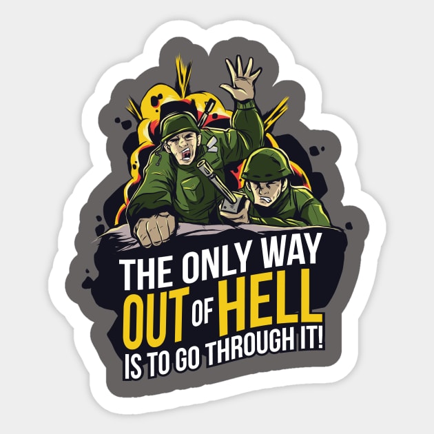 Motivational Military Way Through Hell Sticker by BamBam